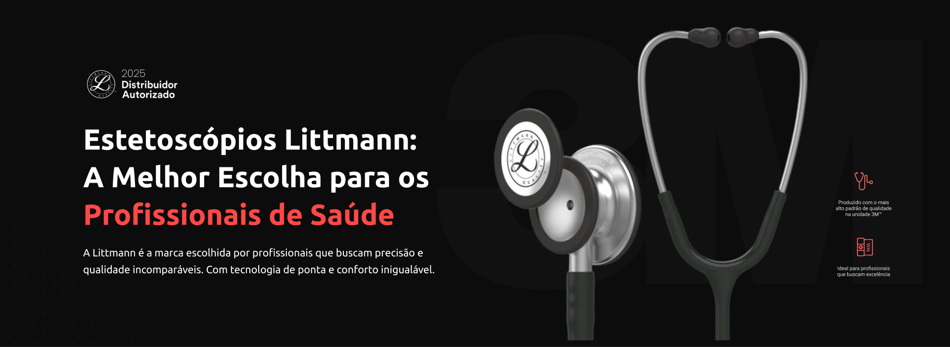 Estetoscópio Littmann 3M para profissionais da saúde com alta precisão e conforto incomparável Estetoscópio Littmann 3M para profissionais da saúde com alta precisão e conforto incomparável